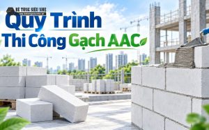 quy trình thi công gạch aac