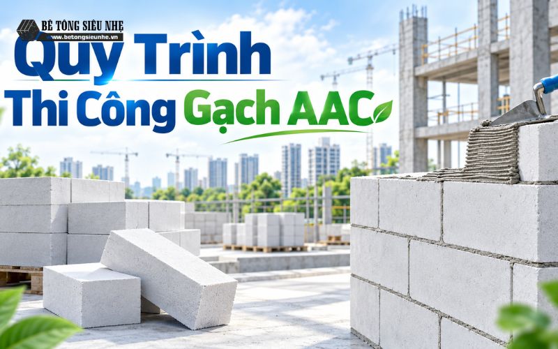 quy trình thi công gạch aac