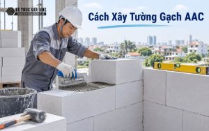 cách xây tường gạch aac