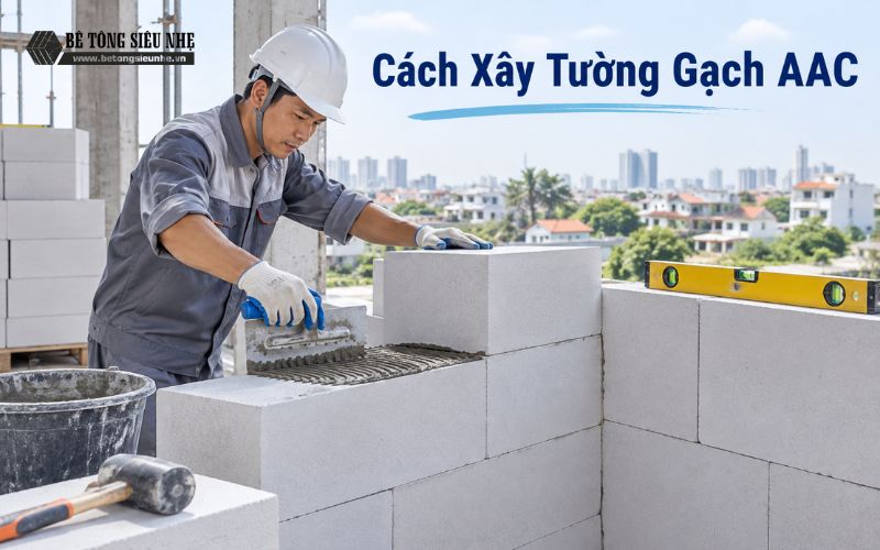 cách xây tường gạch aac