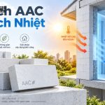 Gạch AAC cách nhiệt tốt không? Ưu điểm và ứng dụng
