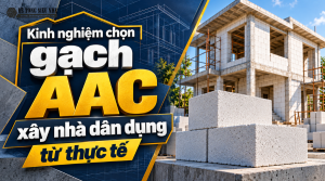 Gạch AAC xây nhà dân dụng
